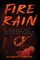 Fire Rain