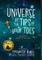 Universe at the Tips of Your Toes (library edition)