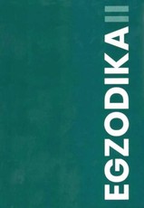 EGZODIKA. EXODICA. Pasaulio lietuvių rašytojų antologija. 2 dalis