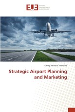 Strategic Airport Planning and Marketing