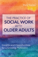 Practice of Social Work with Older Adults