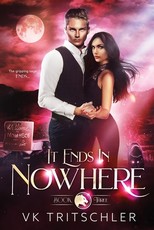 It Ends in Nowhere