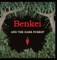 Benkei and The Dark Forest