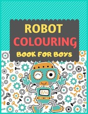 Robot Colouring Book For Boys