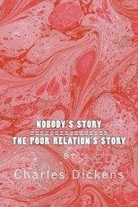 Nobody's Story / The Poor Relation's Story