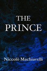 The Prince NiccolÃ² Machiavelli