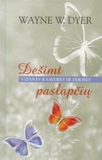 Dešimt vidinės ramybės ir sėkmės paslapčių