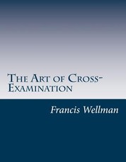 The Art of Cross-Examination