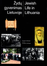 Žydų gyvenimas Lietuvoje. Jewish life in Lithuania