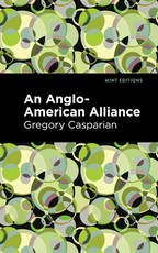 An Anglo-American Alliance