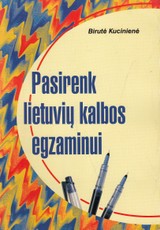 Pasirenk lietuvių kalbos egzaminui