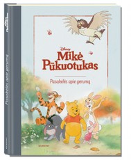 Mikė Pūkuotukas: pasakėlės apie gerumą