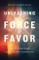 Unleashing the Force of Favor
