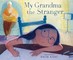My Grandma the Stranger