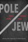 Pole/Jew
