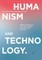 Humanism and Technology