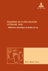 Paradoxes Du Plurilinguisme LittÃ©raire 1900