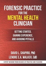 Forensic Practice for the Mental Health Clinician