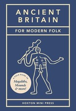 Ancient Britain for Modern Folk