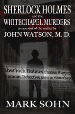 Sherlock Holmes and The Whitechapel Murders