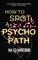 Tbd: How to Spot a Psychopath