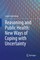 Reasoning and Public Health: New Ways of Coping with Uncertainty