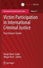 Victim Participation in International Criminal Justice