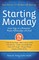 Starting Monday