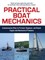 Practical Boat Mechanics: Commonsense Ways to Prevent, Diagnose, and Repair Engines and Mechanical Problems