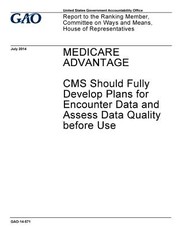 Medicare Advantage, CMS should fully develop plans for encounter data and assess data quality before use