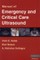 Manual of Emergency and Critical Care Ultrasound