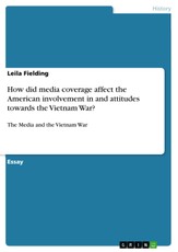Fielding, L: How did media coverage affect the American invo