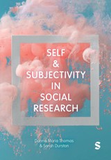Self and Subjectivity in Social Research
