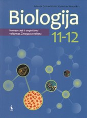 Biologija. Vadovėlis 11-12 klasei. Homeostazė ir organizmo valdymas. Žmogaus sveikata