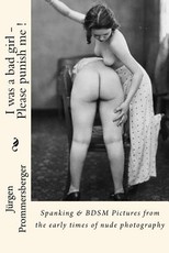 I was a bad girl - Please punish me !
