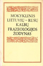 Mokyklinis lietuvių-rusų kalbų frazeologijos žodynas
