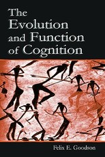 The Evolution and Function of Cognition
