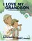I love My Grandson