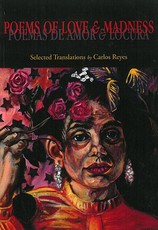 Poems of Love and Madness / Poemas de Amor Y Locura