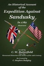 An Historical Account of the Expedition Against Sandusky in 1782