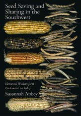 Seed Saving and Sharing in the Southwest