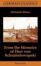 From the Memoirs of Herr Von Schnabelewopski (German Classics)
