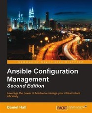 Ansible Configuration Management - Second Edition