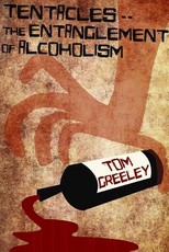 Tentacles.. The Entanglement of Alcoholism