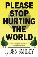 Please Stop Hurting the World