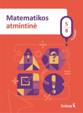 Matematikos atmintinė 5–8 klasėms