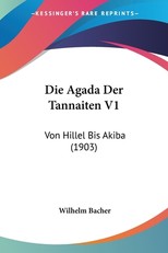Die Agada Der Tannaiten V1