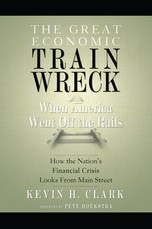 The Great Economic Train Wreck