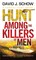 Hunt Among the Killers of Men