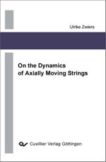 On the Dynamics of Axially Moving Strings